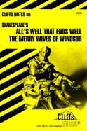 CliffsNotes<sup>TM</sup> All's Well That Ends Well & The Merry Wives of Windsor
